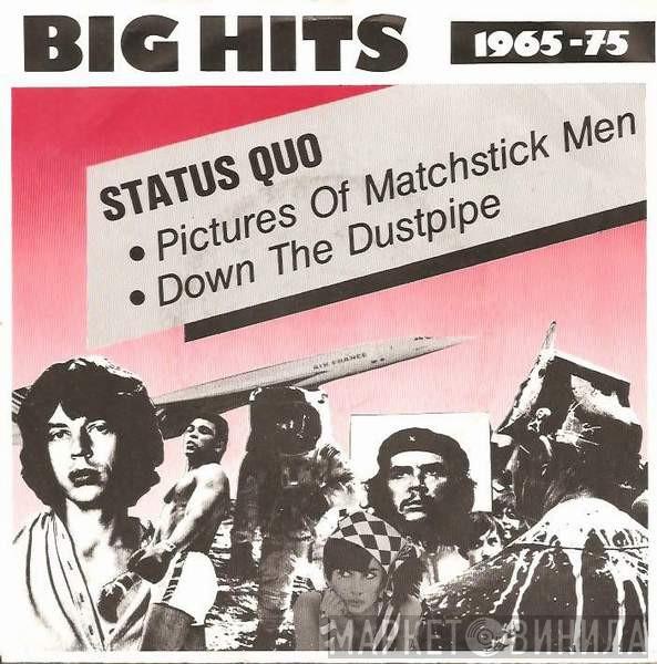  Status Quo  - Pictures Of Matchstick Men / Down The Dustpipe