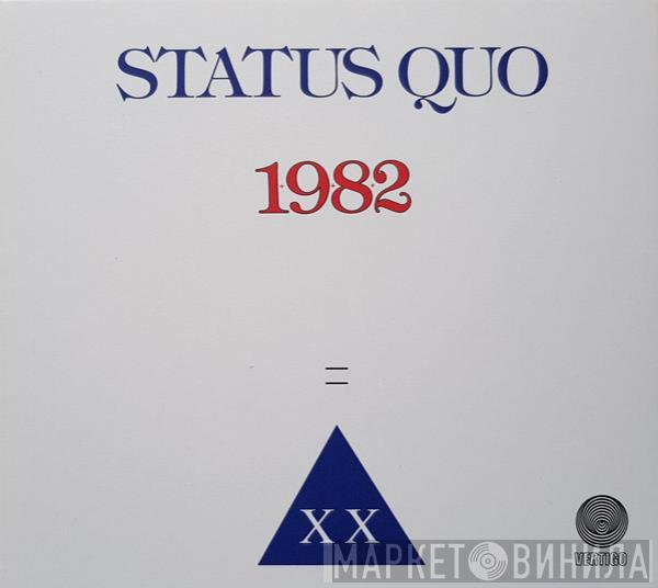  Status Quo  - 1+9+8+2 = XX