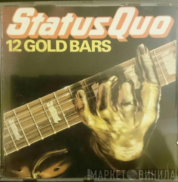  Status Quo  - 12 Gold Bars