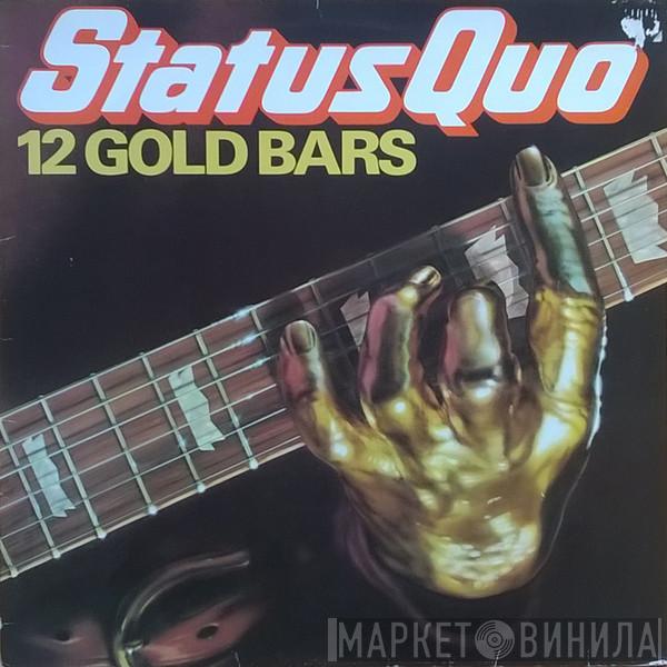  Status Quo  - 12 Gold Bars