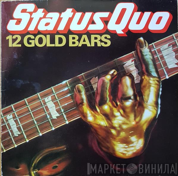  Status Quo  - 12 Gold Bars