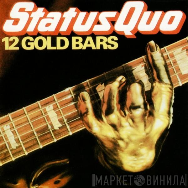  Status Quo  - 12 Gold Bars
