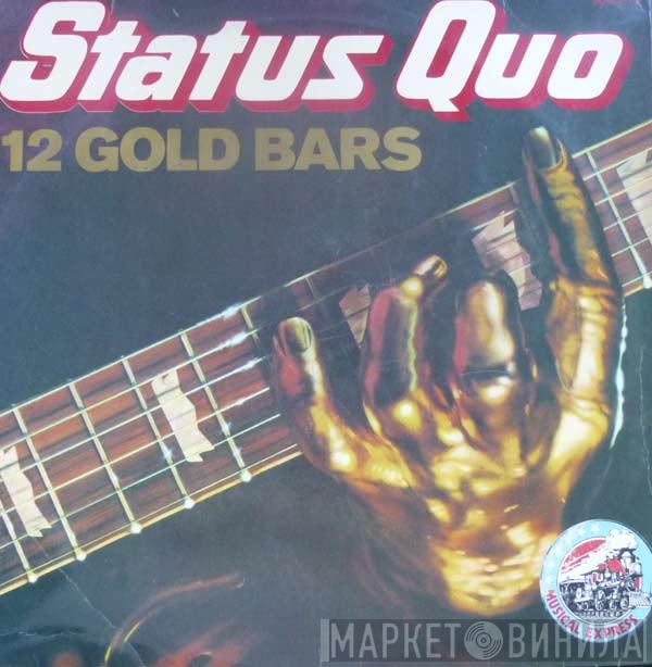  Status Quo  - 12 Gold Bars