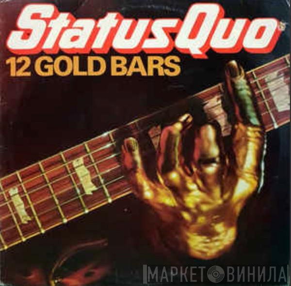  Status Quo  - 12 Gold Bars