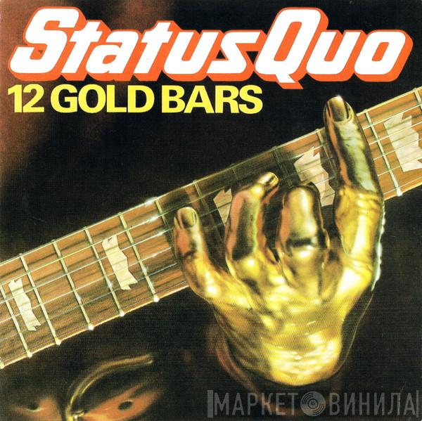  Status Quo  - 12 Gold Bars