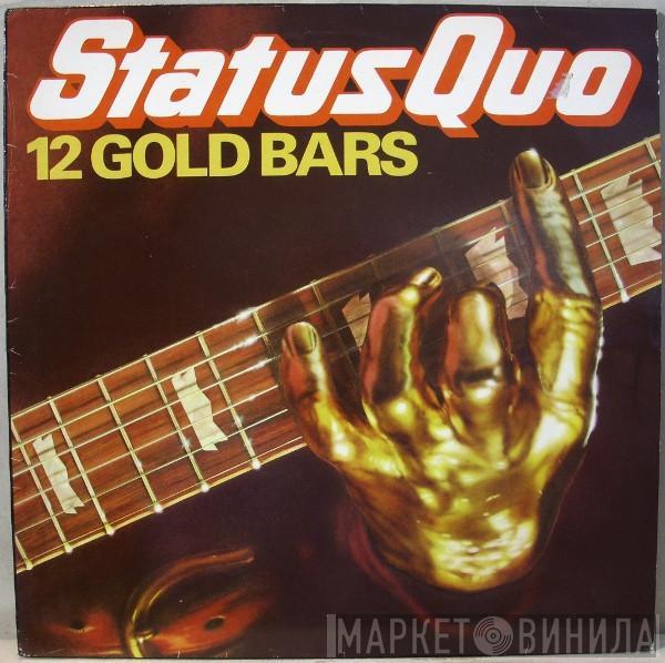  Status Quo  - 12 Gold Bars