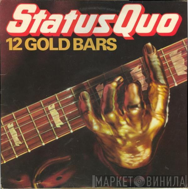 Status Quo - 12 Gold Bars