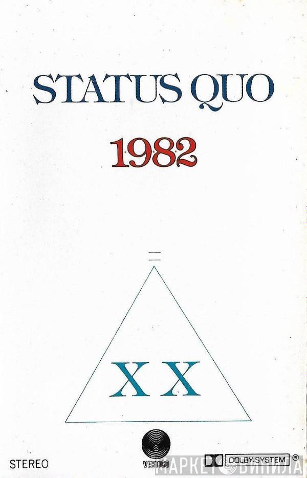 Status Quo - 1982