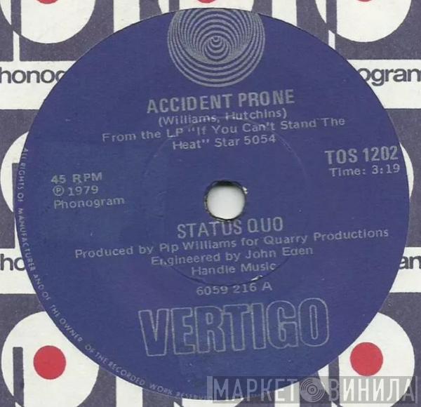  Status Quo  - Accident Prone