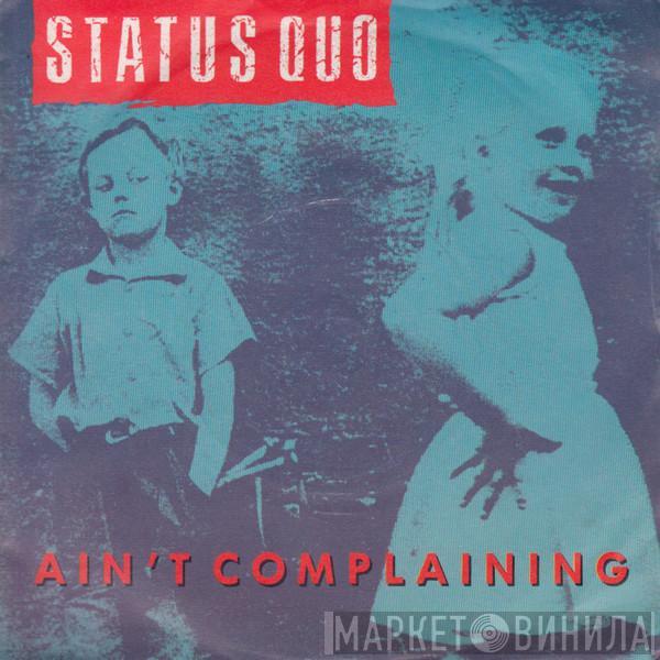 Status Quo - Ain't Complaining