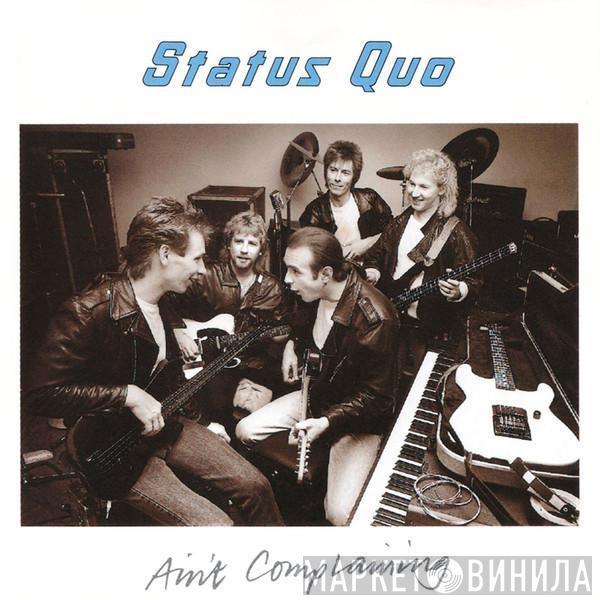 Status Quo - Ain't Complaining