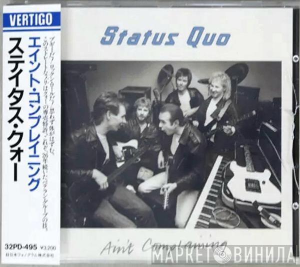  Status Quo  - Ain't Complaining