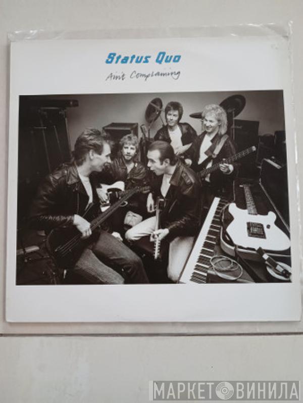  Status Quo  - Ain't Complaining