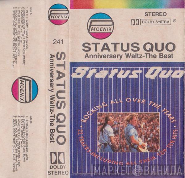  Status Quo  - Anniversary Waltz - The Best