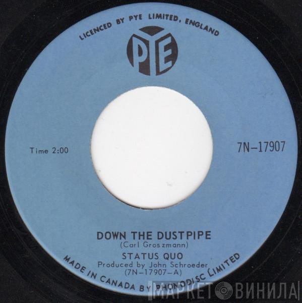  Status Quo  - Down The Dustpipe