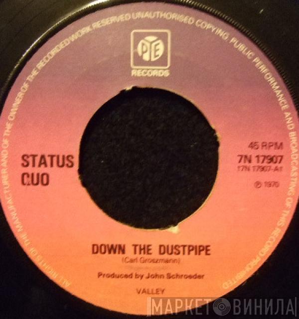  Status Quo  - Down The Dustpipe