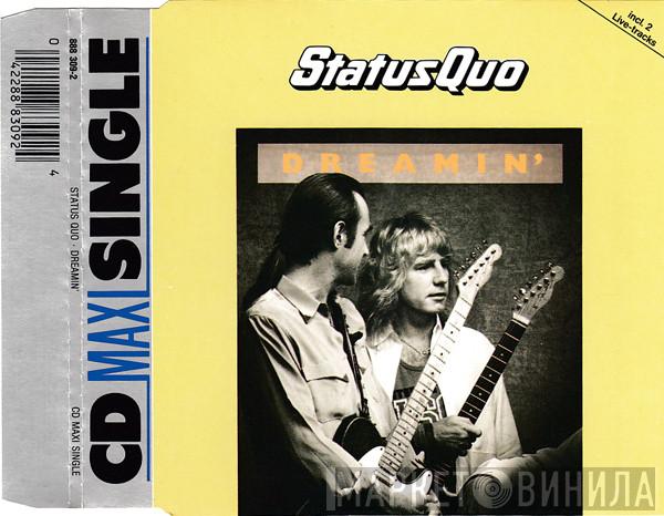  Status Quo  - Dreamin'