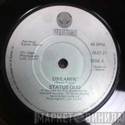  Status Quo  - Dreamin'