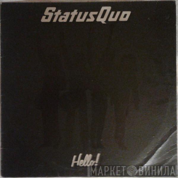  Status Quo  - Hello!