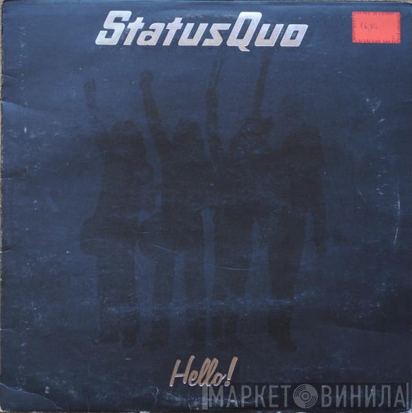  Status Quo  - Hello!