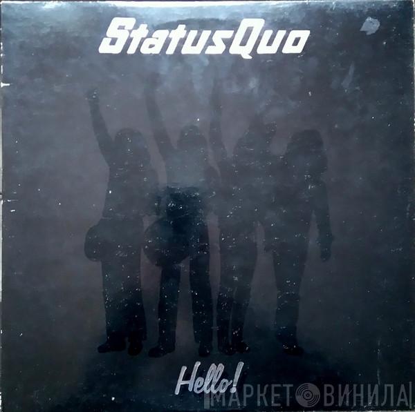  Status Quo  - Hello!