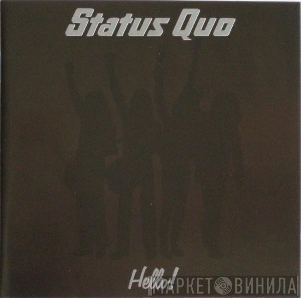  Status Quo  - Hello!