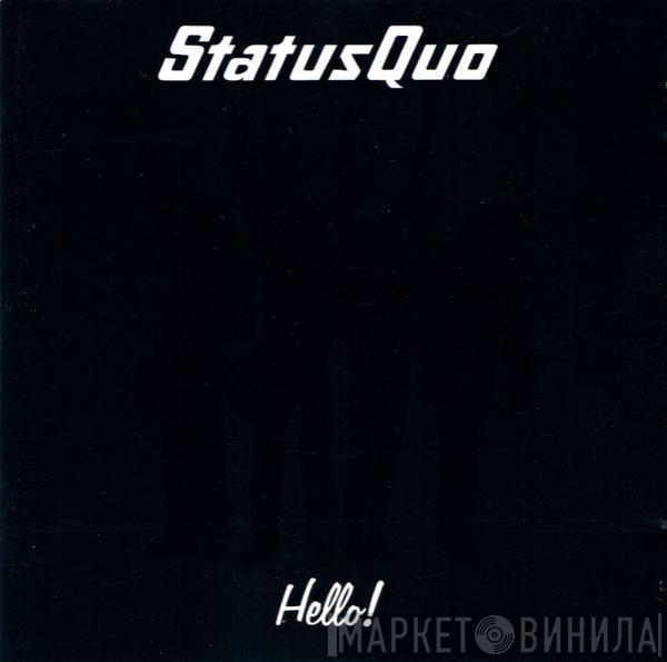  Status Quo  - Hello!