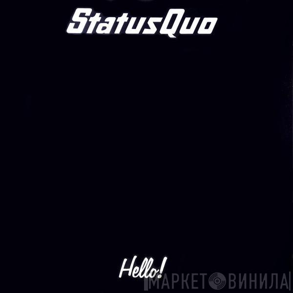  Status Quo  - Hello!