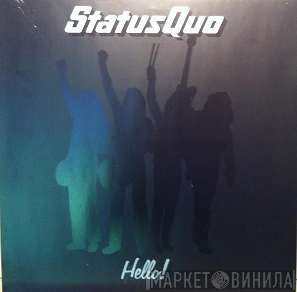  Status Quo  - Hello!