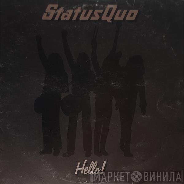  Status Quo  - Hello!