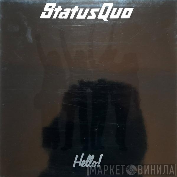  Status Quo  - Hello!