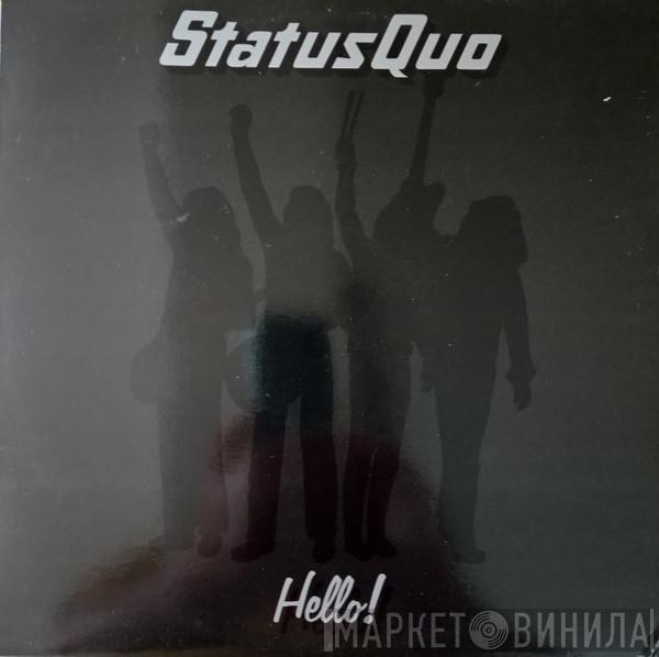 Status Quo  - Hello!