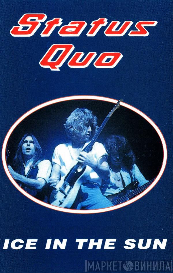 Status Quo - Ice In The Sun