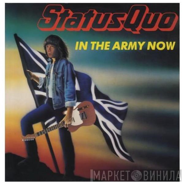  Status Quo  - In The Army Now