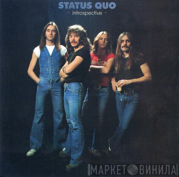  Status Quo  - Introspective