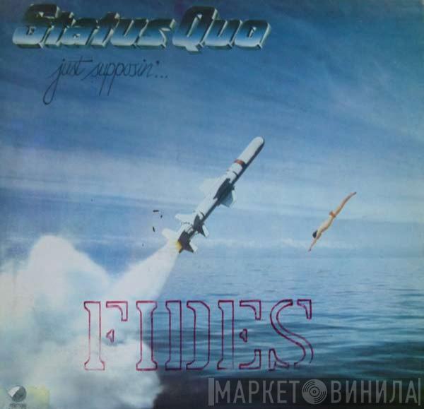  Status Quo  - Just Supposin'...