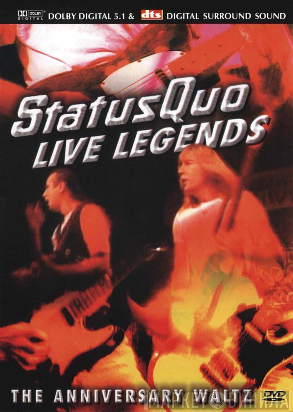  Status Quo  - Live Legends The Anniversary Waltz