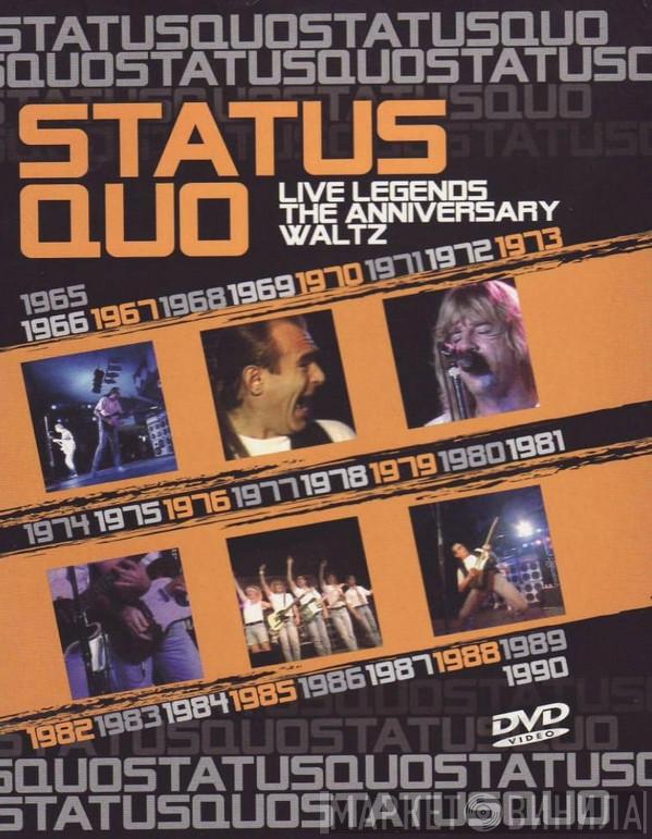  Status Quo  - Live Legends The Anniversary Waltz