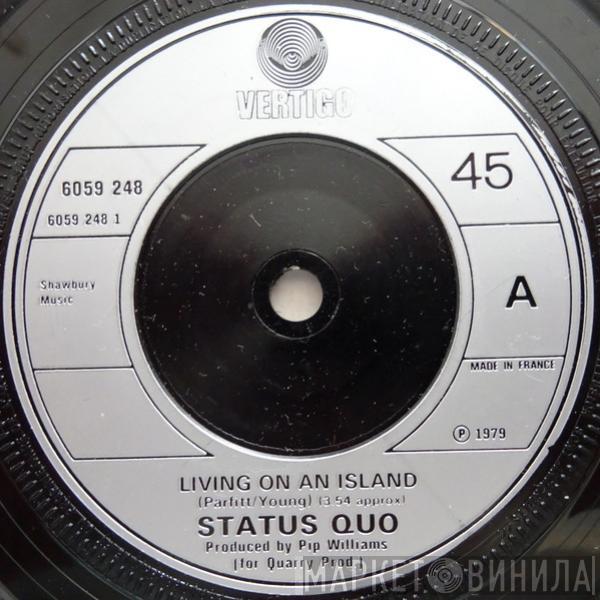 Status Quo - Living On An Island