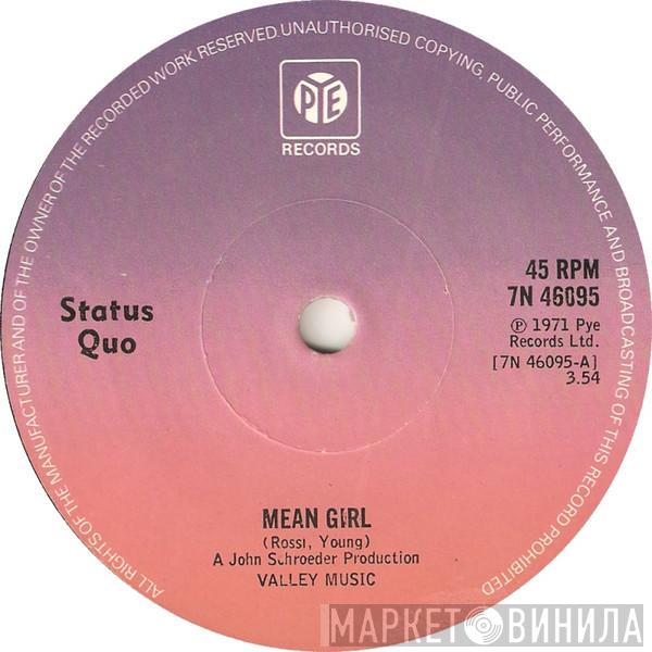 Status Quo - Mean Girl / In My Chair
