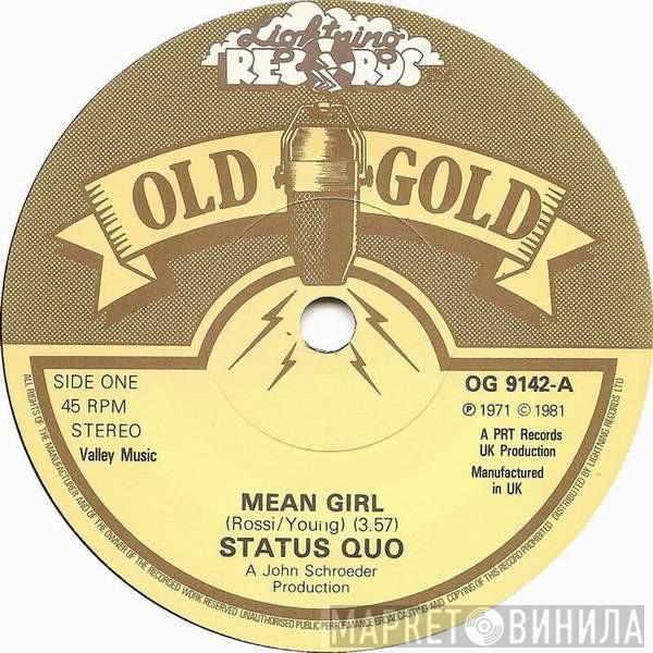 Status Quo - Mean Girl / In My Chair