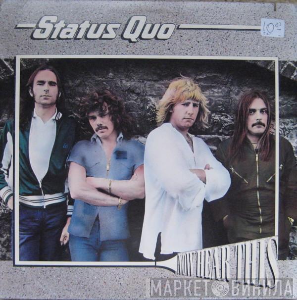  Status Quo  - Now Hear This