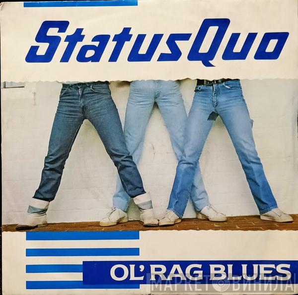 Status Quo - Ol' Rag Blues