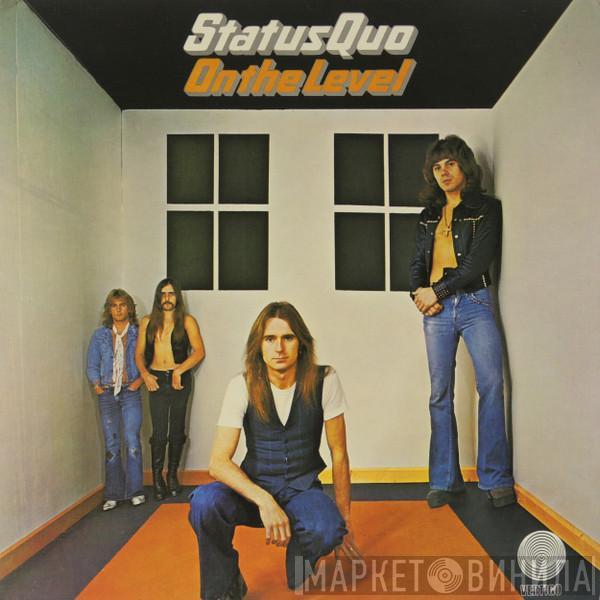 Status Quo - On The Level