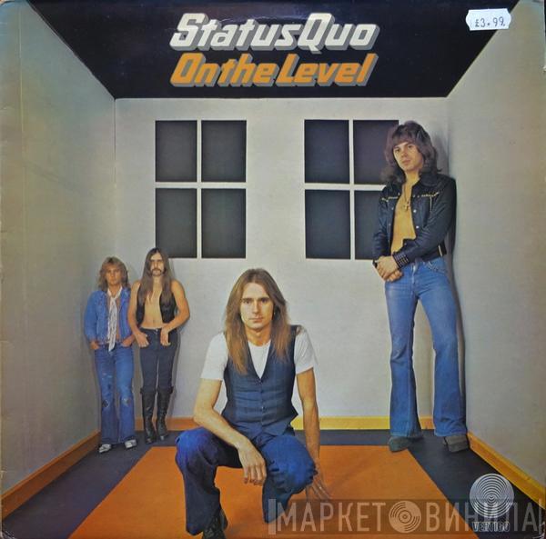  Status Quo  - On The Level