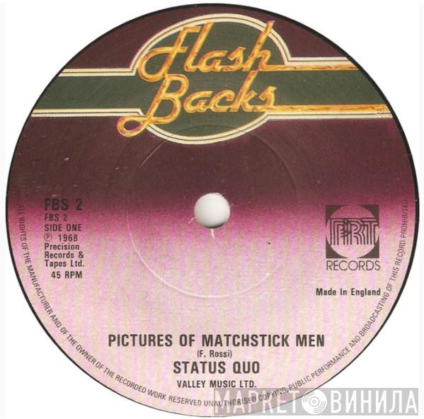 Status Quo - Pictures Of Matchstick Men / Down The Dustpipe