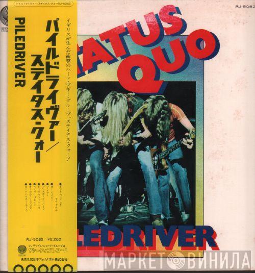  Status Quo  - Piledriver