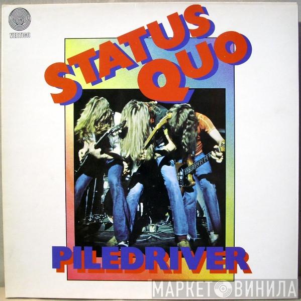 Status Quo - Piledriver