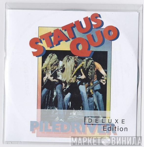  Status Quo  - Piledriver