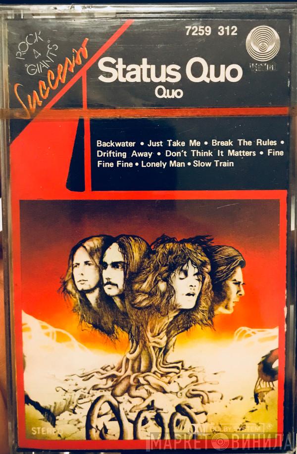  Status Quo  - Quo